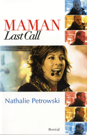 Maman Last Call